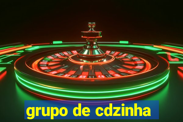 grupo de cdzinha